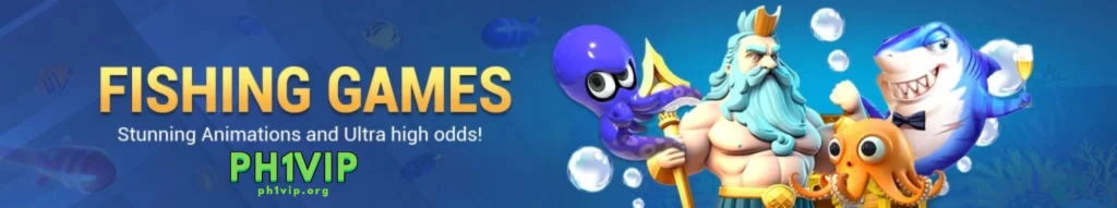 PH1VIP fishing games interface with colorful underwater action and reward features